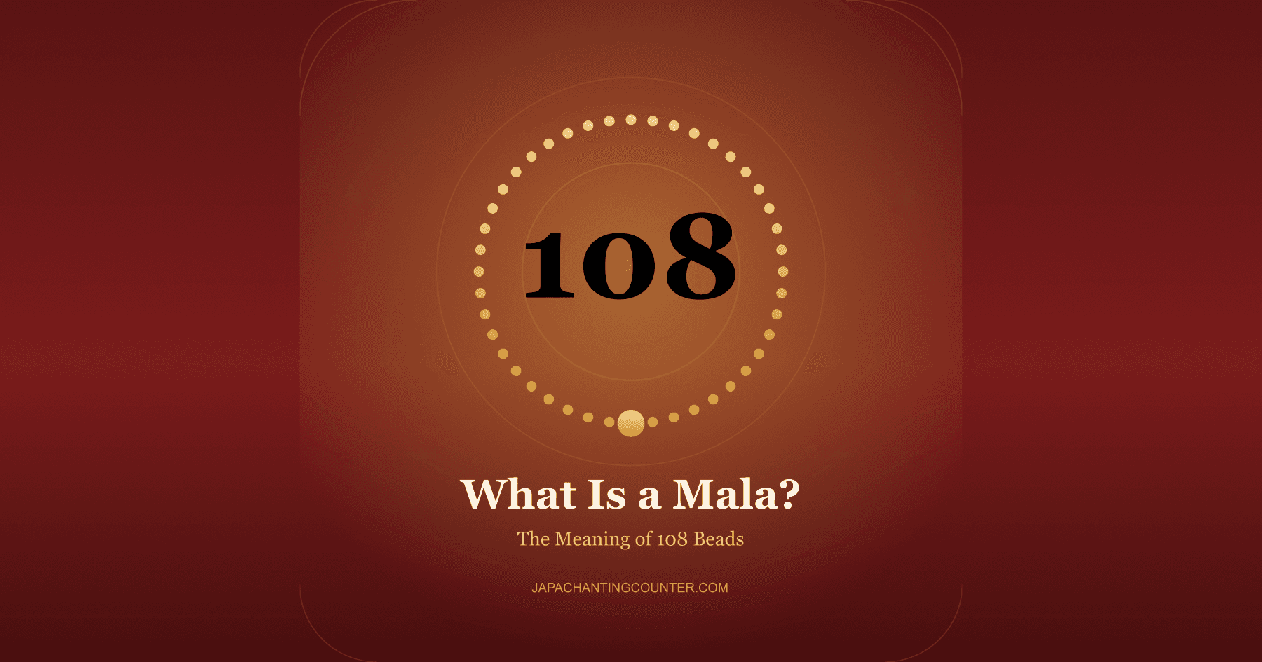 What Is a Mala? The Meaning of 108 Beads and How to Use One
