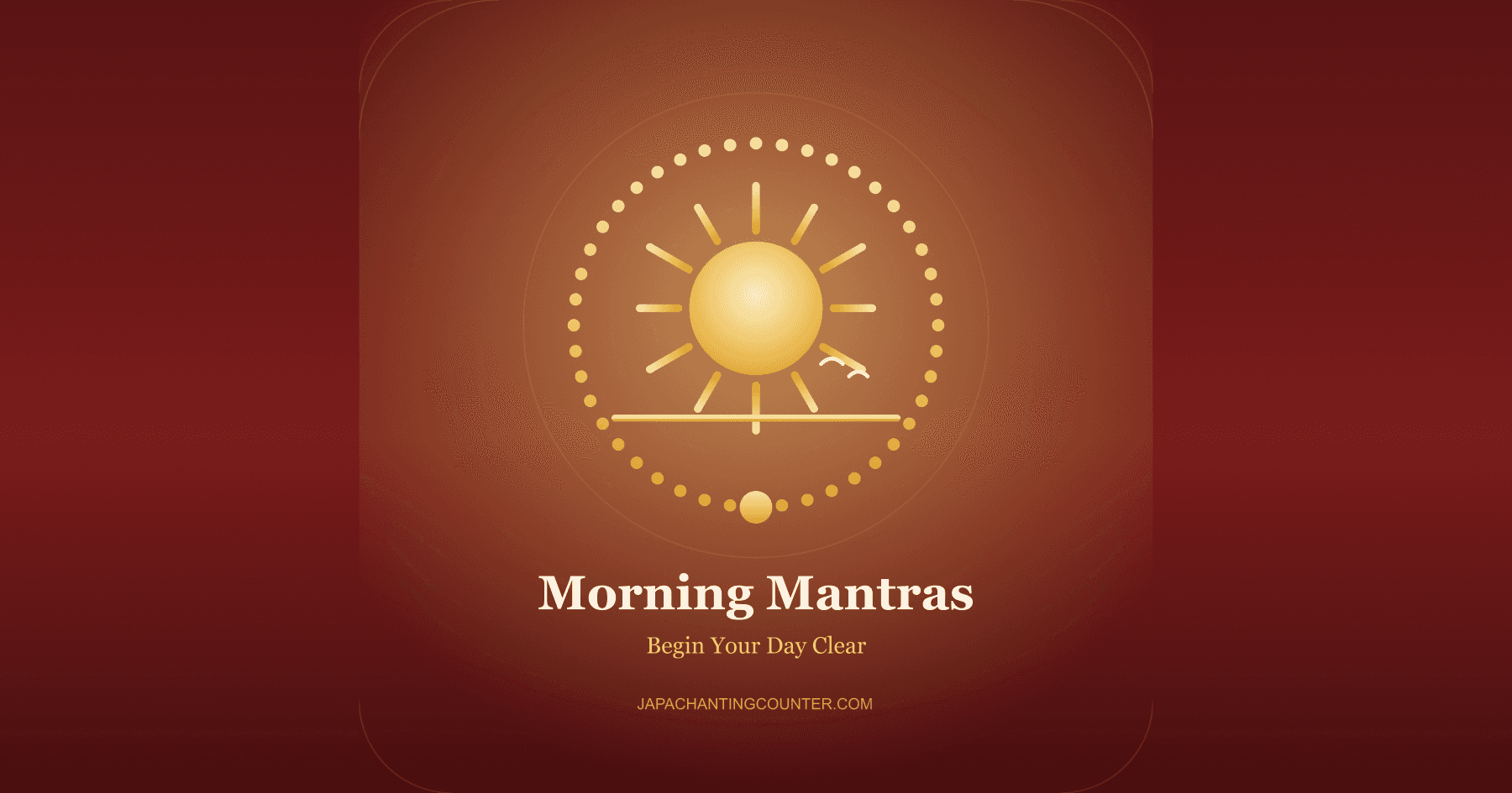 Morning Mantras to Start Your Day With Clarity